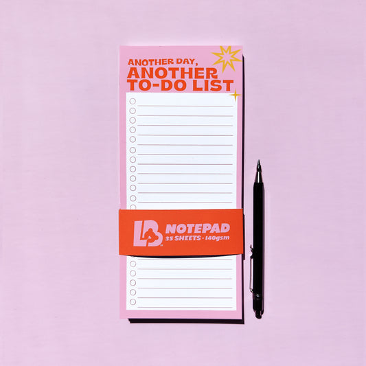'Another Day, Another To-Do List' DL Notepad