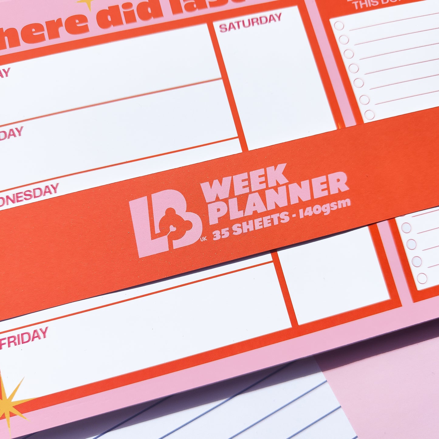 'Where did last week go' A5 Week Planner
