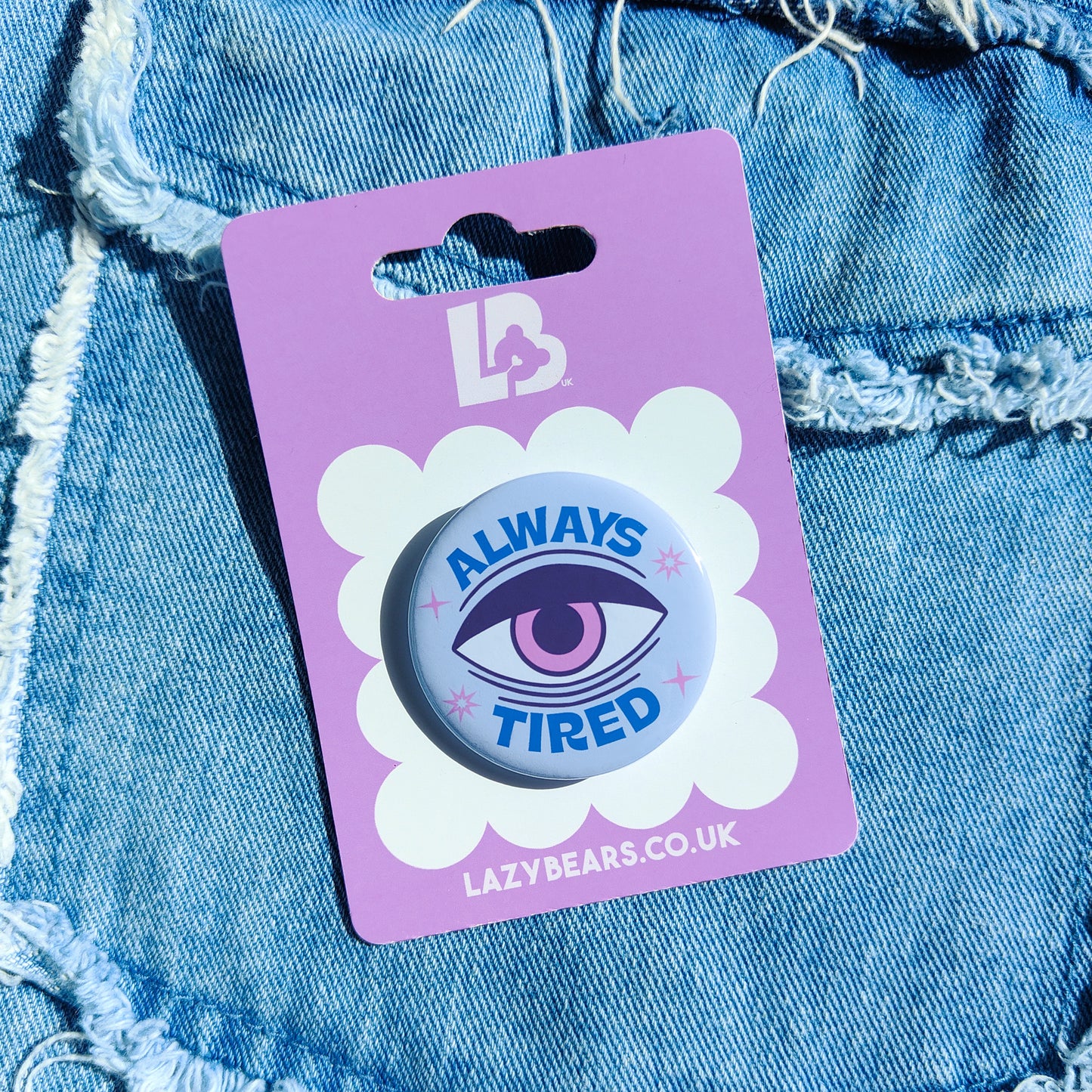 Always Tired Badge