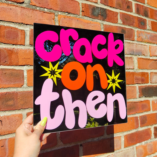 'Crack on then' Mirror