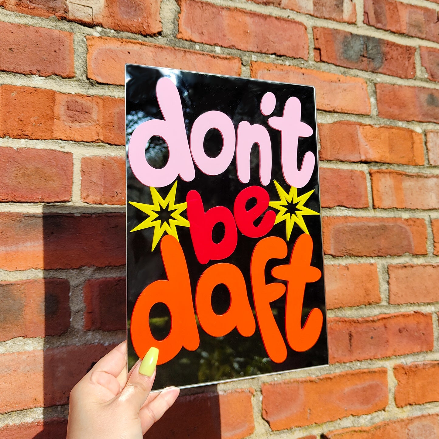 'Don't be Daft' Mirror