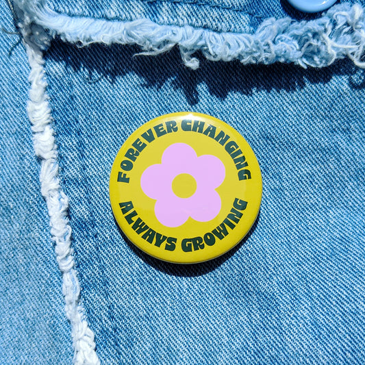 Forever Changing Always Growing Badge