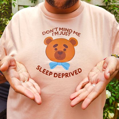 'Sleep Deprived' Unisex T-Shirt