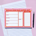 'Where did last week go' A5 Week Planner