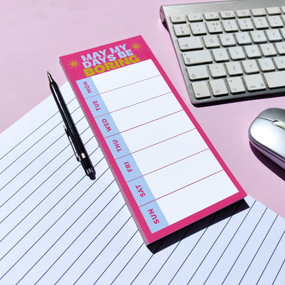 'May my Week be Boring' DL Week Planner