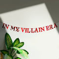 'In my Villain Era' String Bunting