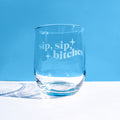 'Sip, Sip, Bitches' Tumbler