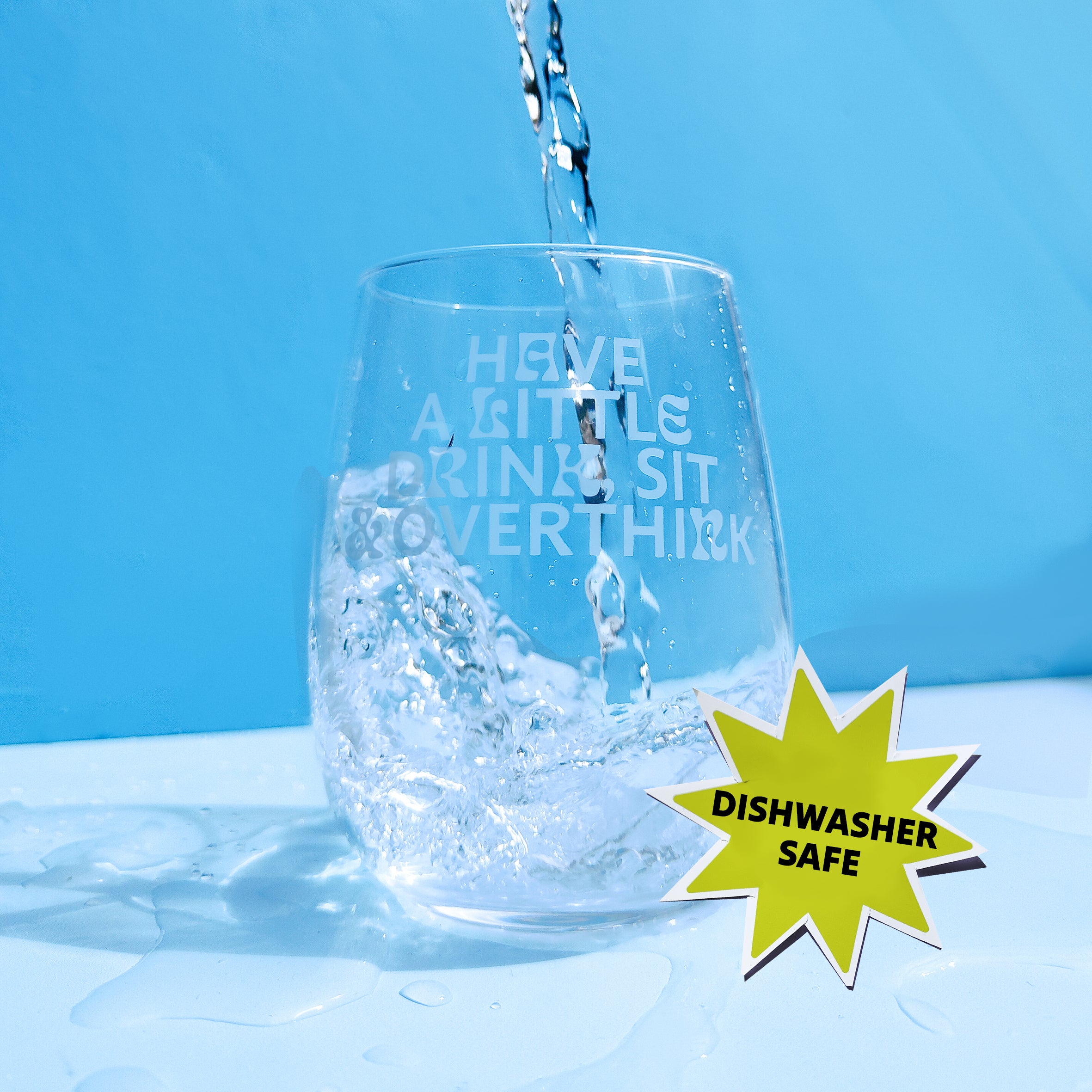 'Have a Drink, Overthink' Tumbler