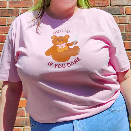 'Hug me, If you Dare' Unisex T-Shirt