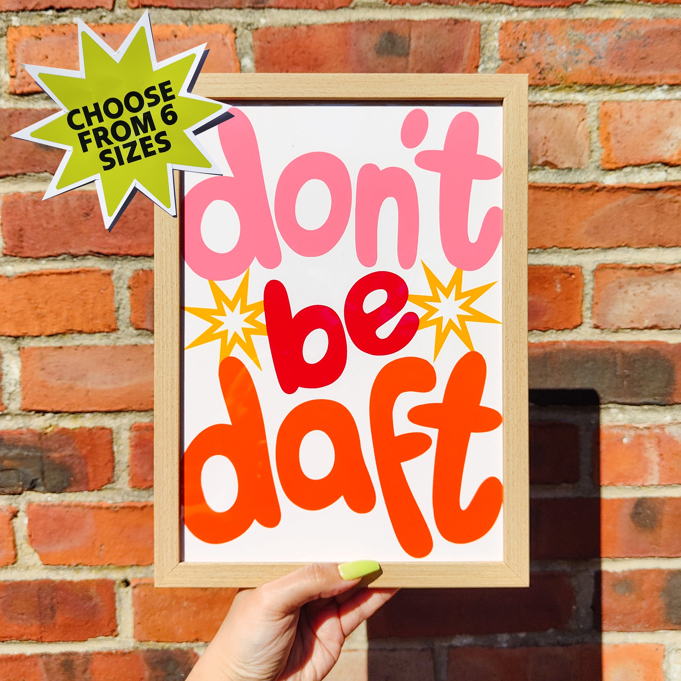 'Don't be Daft' Print