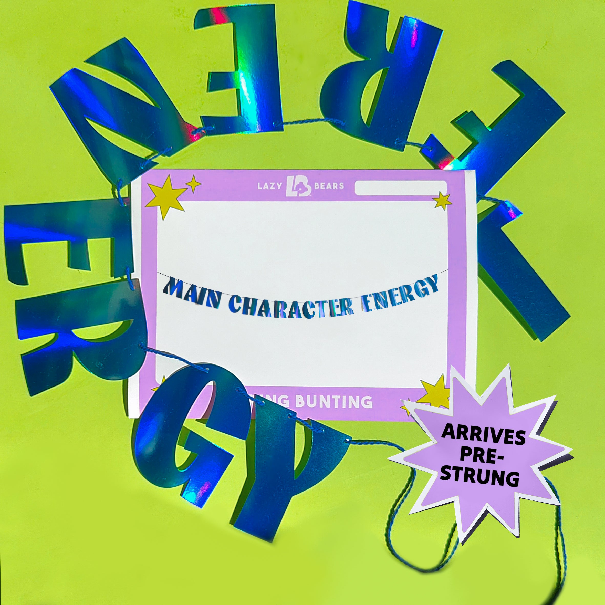 'Main Character Energy' String Bunting