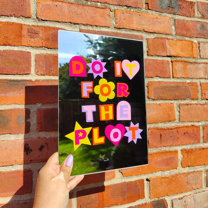 'Do it for the Plot' Mirror