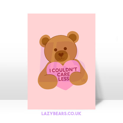 'I Couldn't Care Less' Print