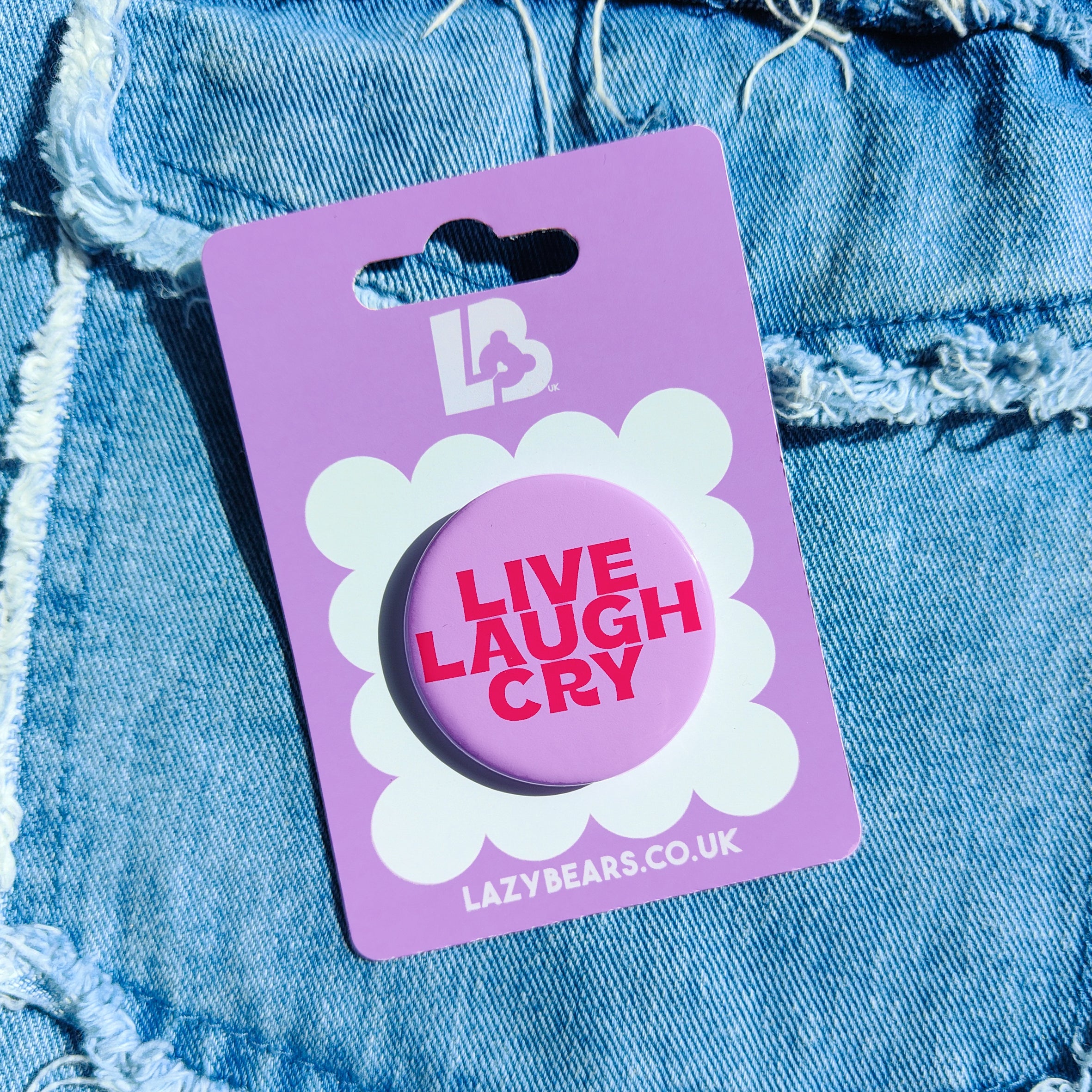 'Live Laugh Cry' Badge