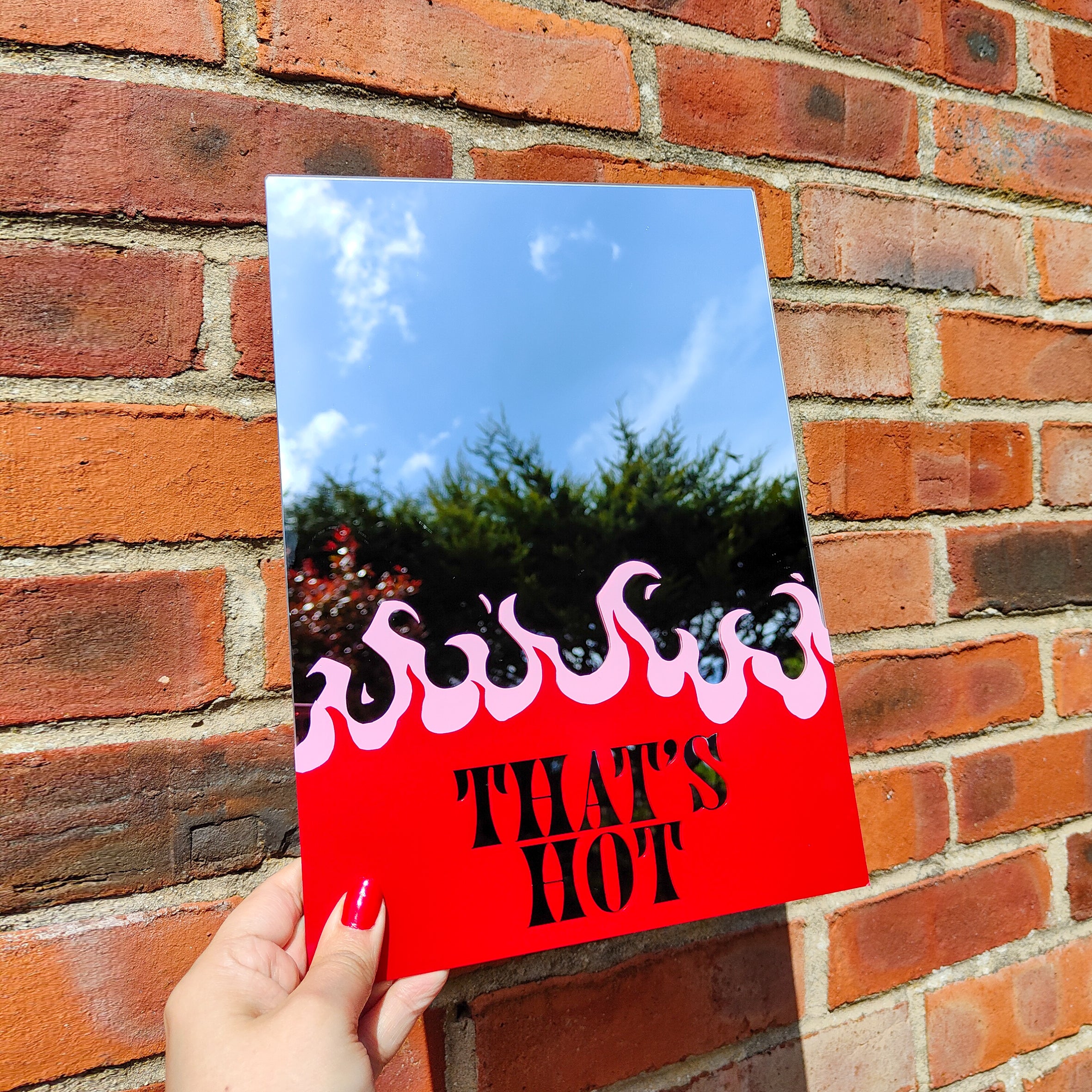 'That's Hot' Selfie Mirror
