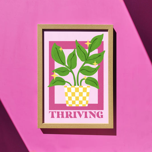 'Thriving' Print