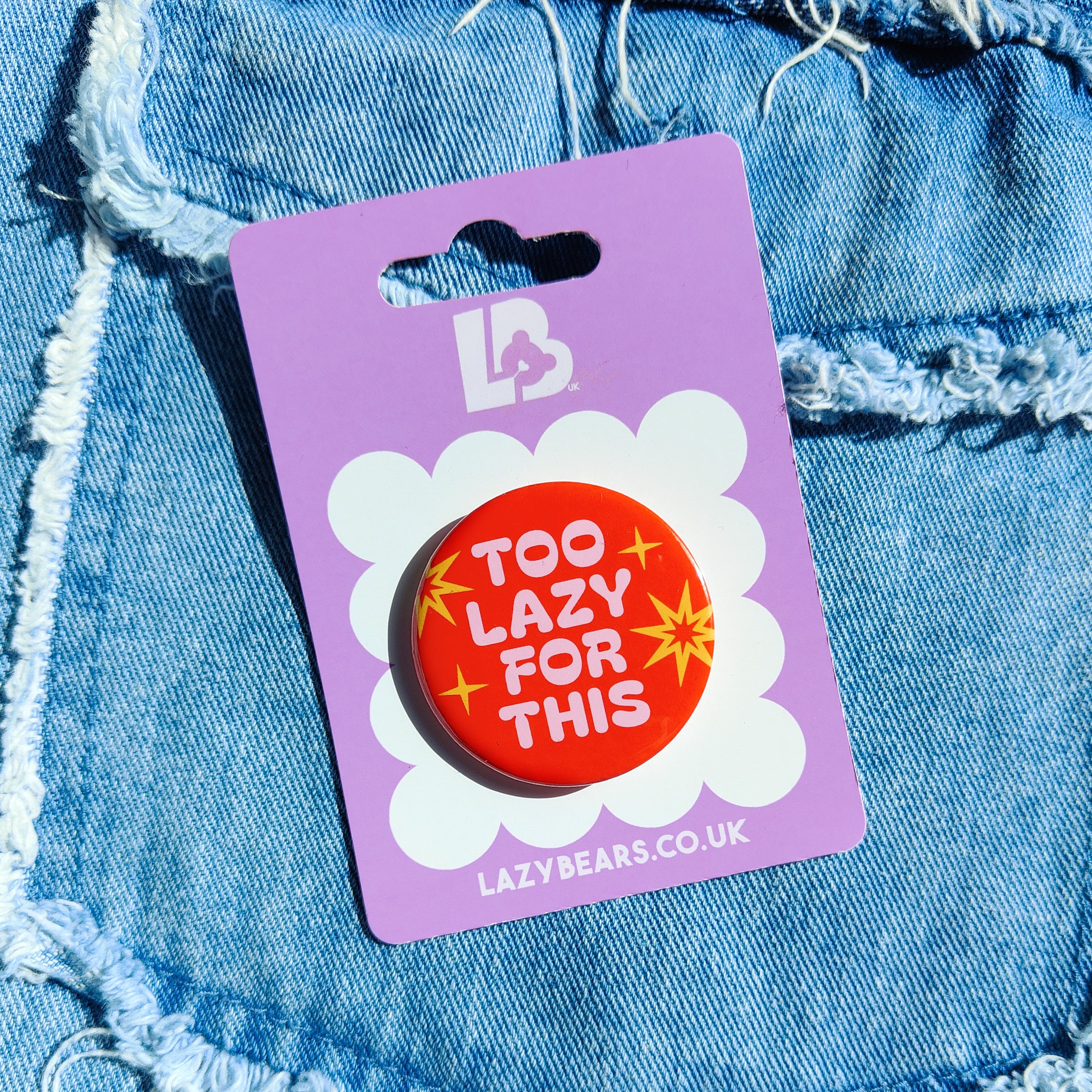 'Too Lazy for This' Badge