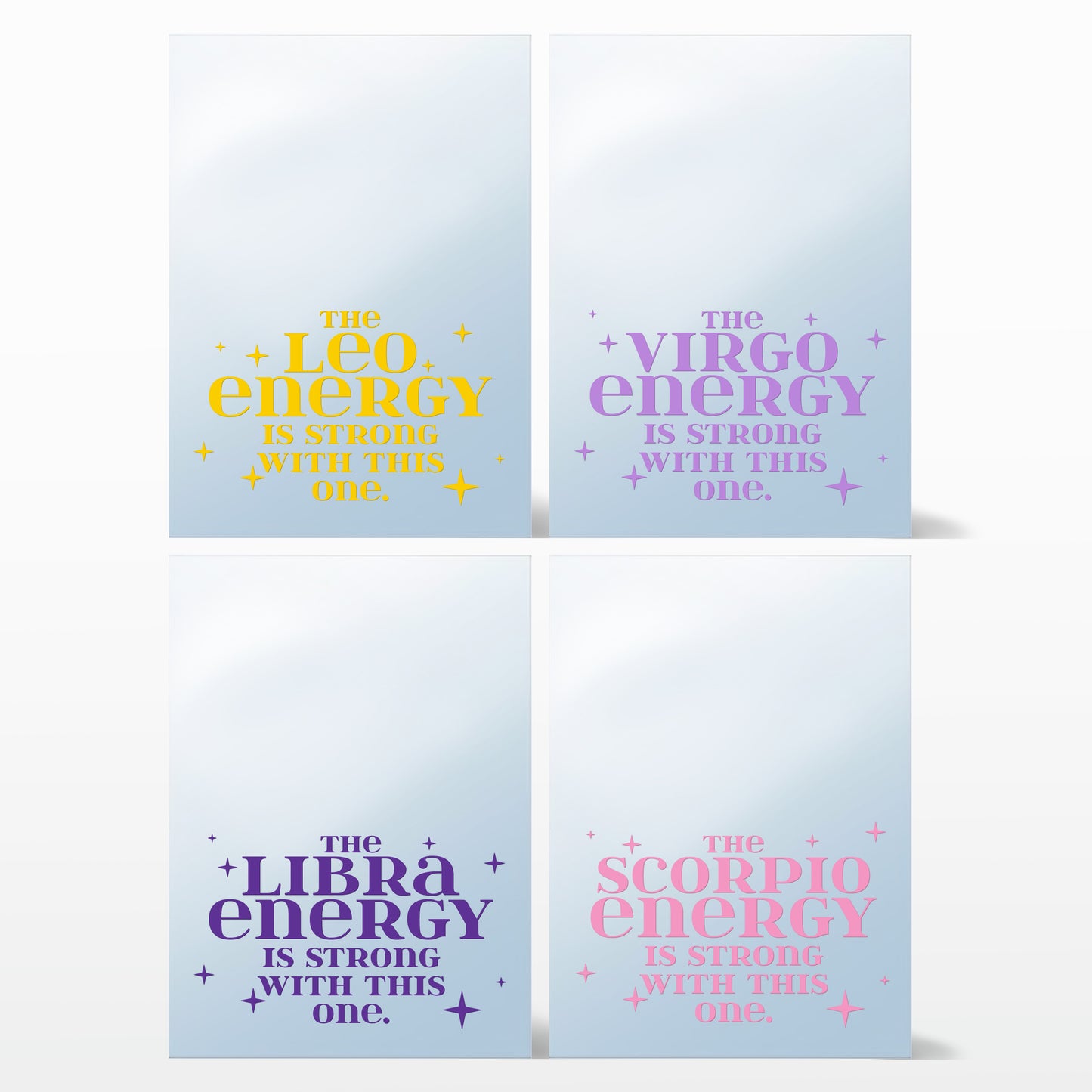 'Zodiac Energy is Strong' Mirror (Choose your Sign + Colour)