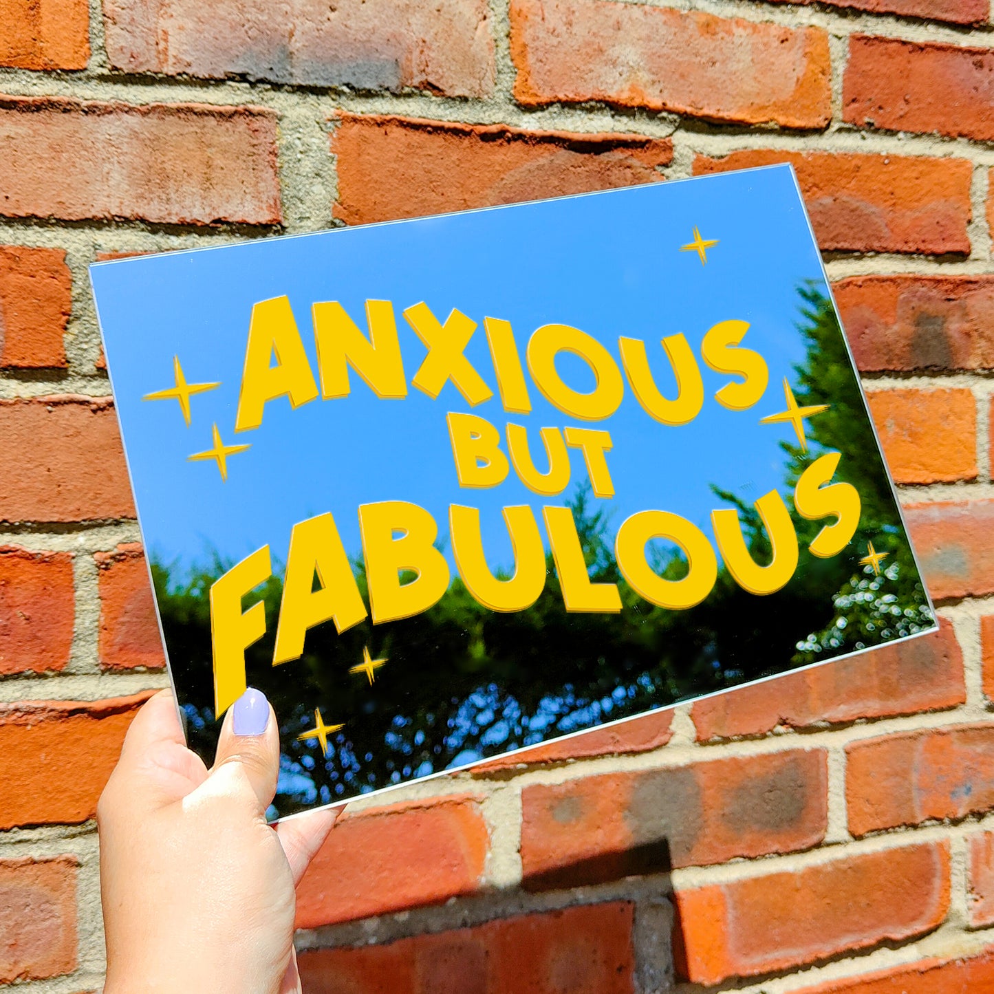 'Anxious but Fabulous' Mirror