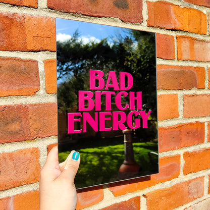 'Bad Bitch Energy' Mirror