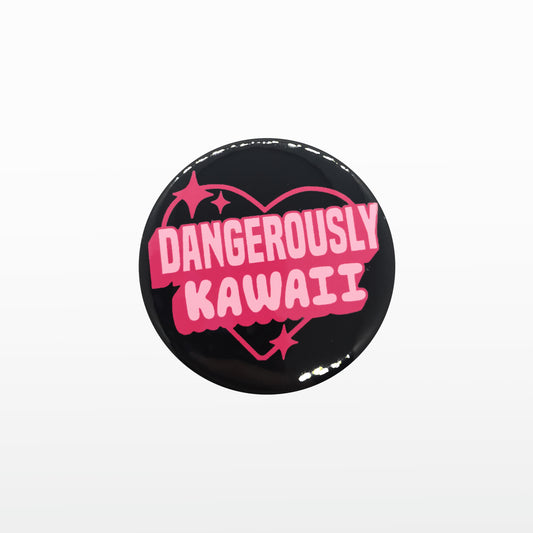 'Dangerously Kawaii' Badge