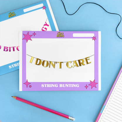 'I Don't Care' String Bunting (Choose your colour)