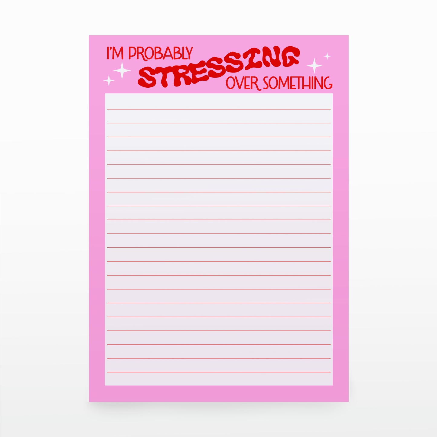 'I'm Probably Stressing' A5 Desk Pad/Notepad