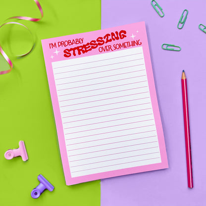 'I'm Probably Stressing' A5 Desk Pad/Notepad