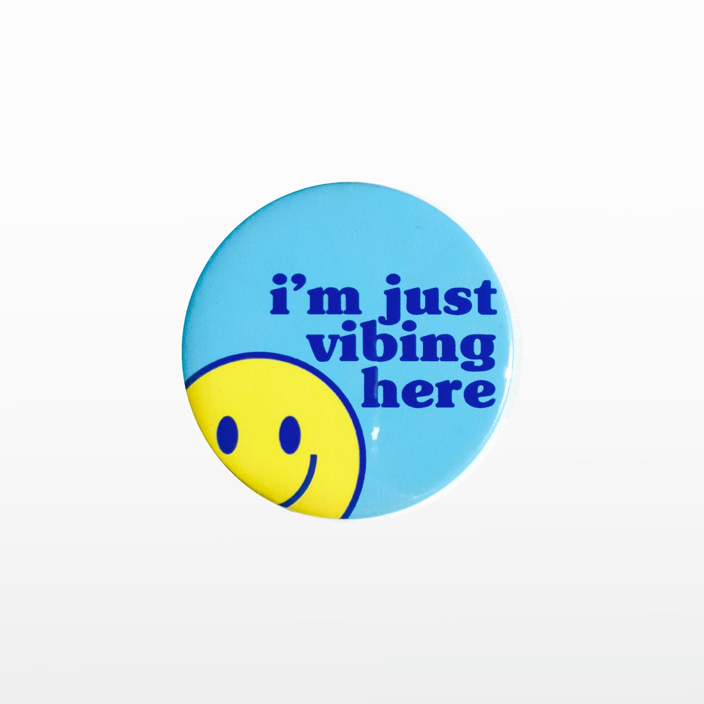 'I'm just Vibing' Badge