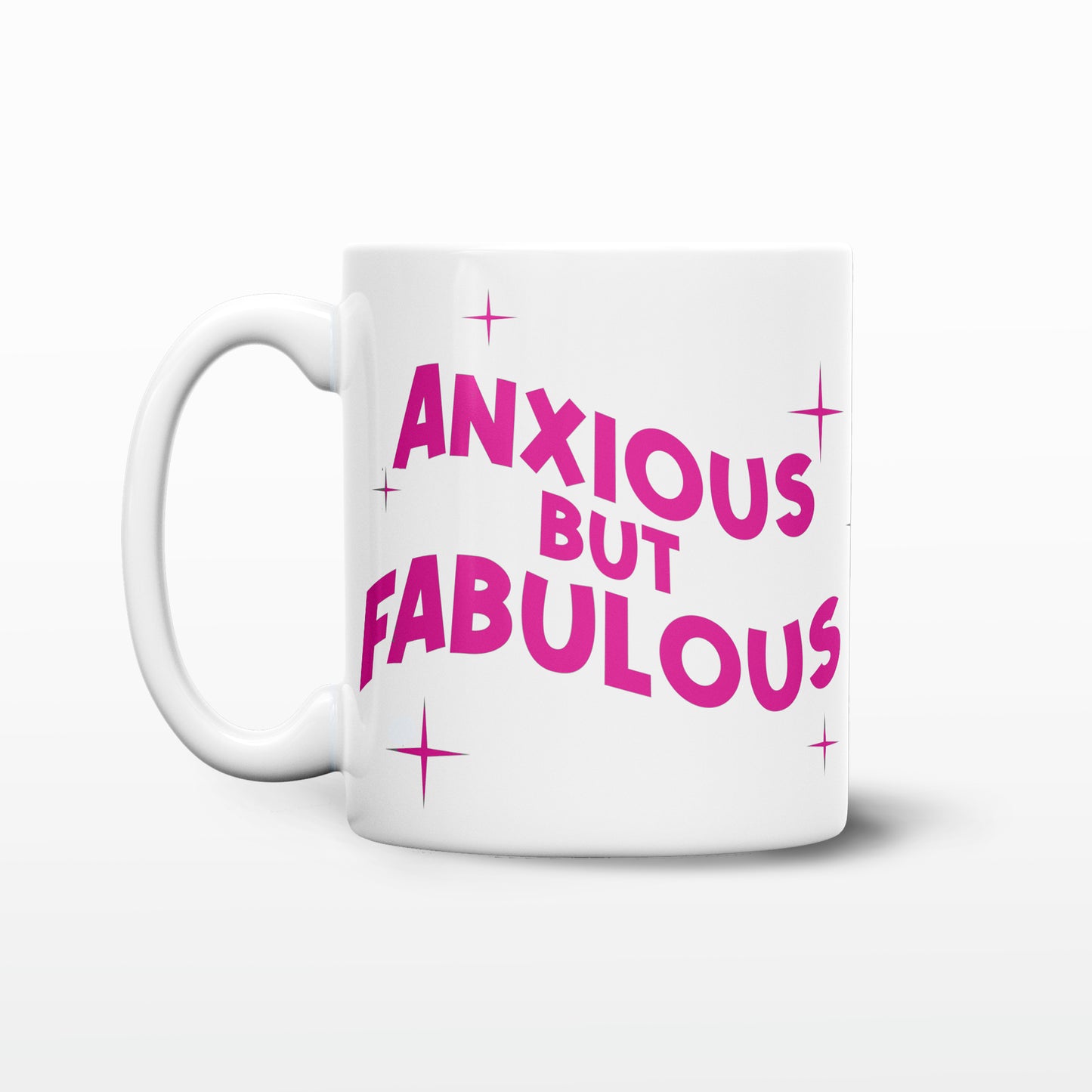 'Anxious but Fabulous' Mug