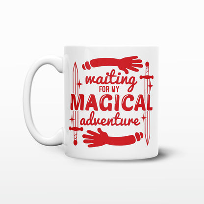 'Waiting for my Magical Adventure' Mug