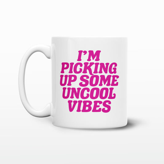 'Uncool Vibes' Mug