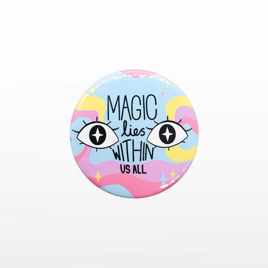 'Magic lies Within' Badge