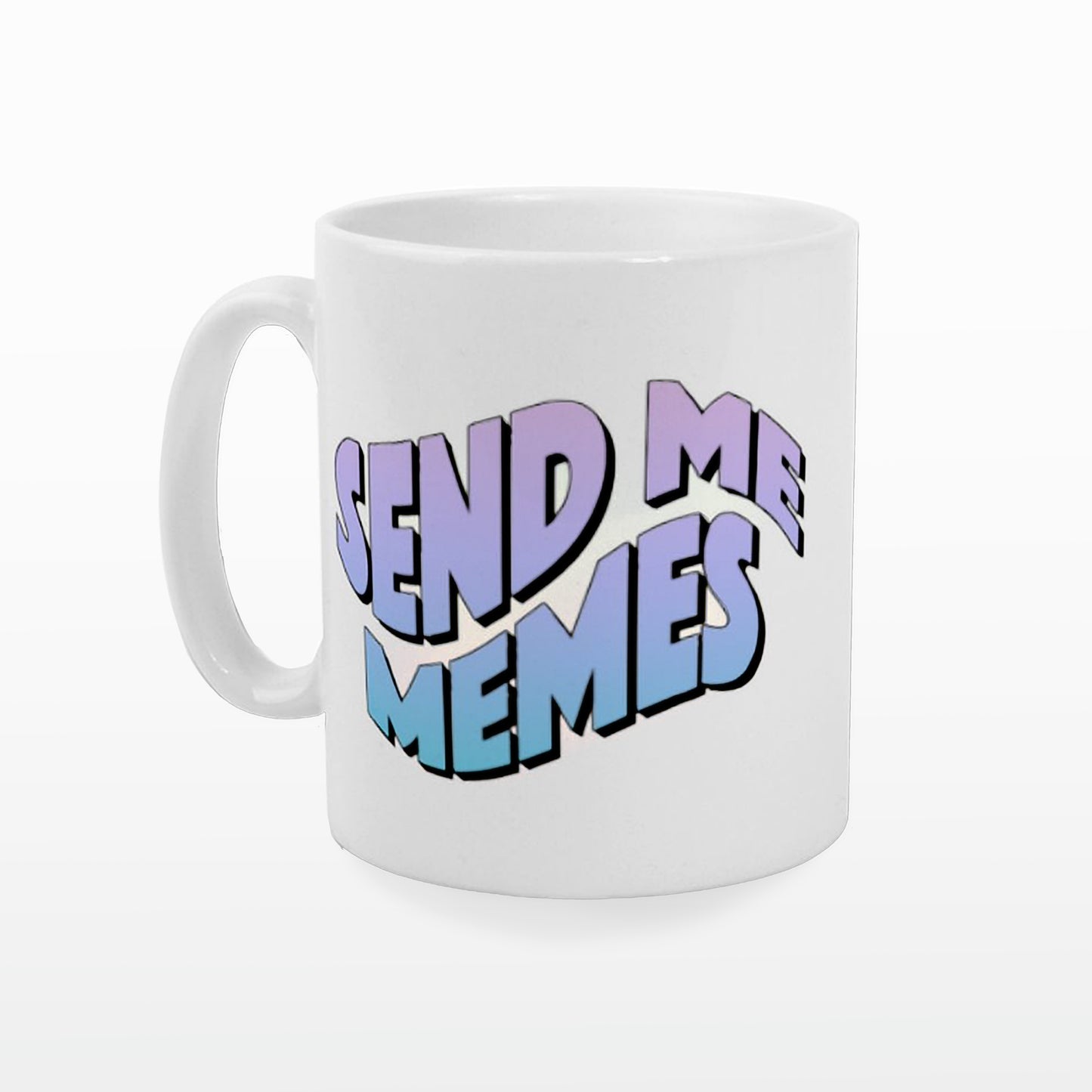 'Send me Memes' Mug