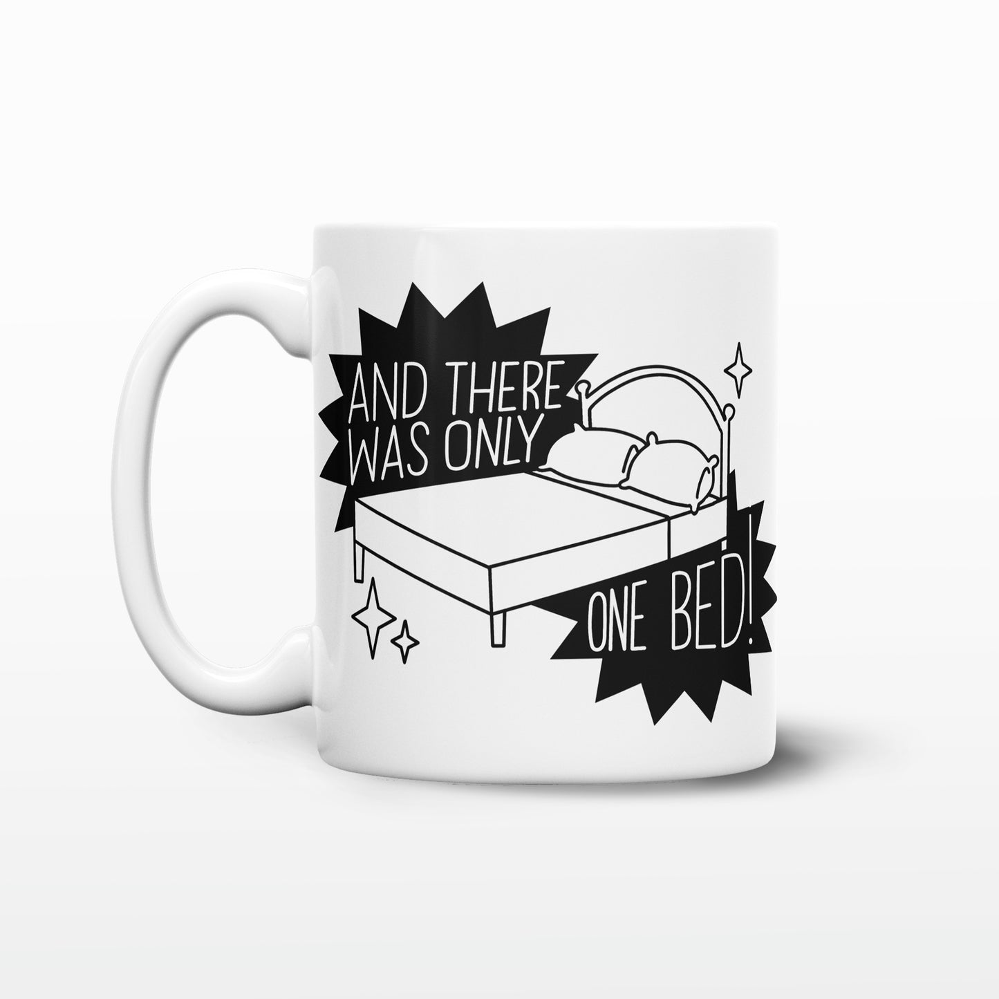 'Only One Bed' Mug