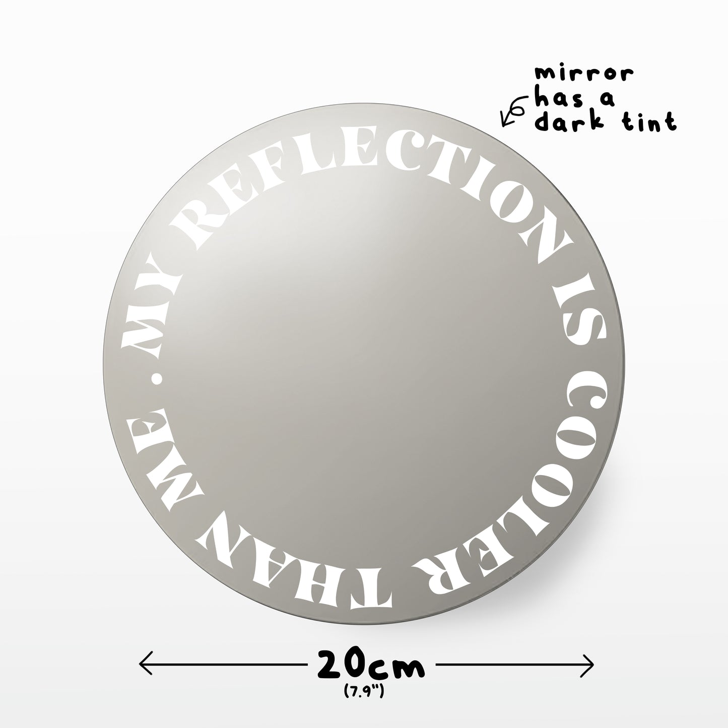 'My Reflection is Cooler' Round Mirror